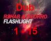 Rehab - Flahlight Dub