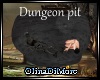 (OD) Dungeon pit