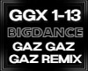 BigDance Gaz gaz gaz