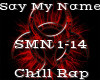 Say My Name -ChillRap-