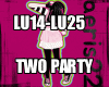 LU14-LU25  TWO PARTY