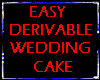 EASY DERIVABLE WED CAKE