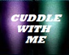 CUDDLE WITH ME SPOT