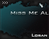 L: Miss Me Already?