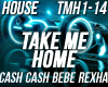 House - Take Me Home