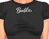 X.Baddie T-shirt