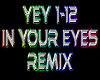 In Your Eyes remix