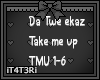Da Tweekaz-Take me up