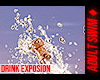 ♦. Drink Exposion