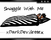 Snuggle With Me