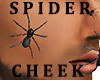 Spider Cheek Right [M]