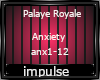 palaye royal- anxiety