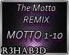 The Motto Remix