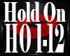 Hold On I Still Need You