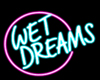 Wet Dreams Sign