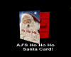 AJ'S   Santa Card