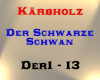 Kärbholz - Der Schwarze