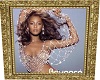 Beyonce in gold frame