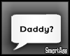 -SA- Daddy? Headsign