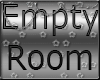 ! Empty Room
