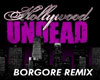 Hollywood Undead Borgore