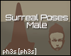 :|~Surreal Poses Male
