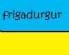 frigadurgur big