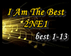 ♪ I Am The Best 2NE1