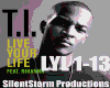 T.I. Live Your Life