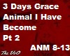 Animal I Have Become 3DG