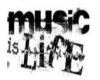 Music is Life!