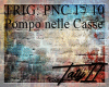 Pompo nelle Casse