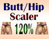 Butt Hip Scaler 120%