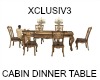 CABIN DINNER TABLE