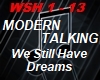 We Still Have Dreams