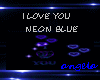 I LOVE YOU neon blue
