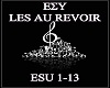 ESY LES AU REVOIR