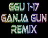 Ganja Gun remix