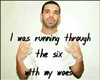 T$ - Drake-I Was Running