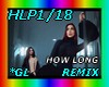 HLP1/18 - how long