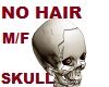 No Hair Skull M/F