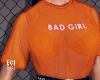 E. Bad Girl