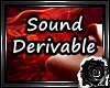 Sound Derivable