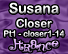 Susana - Closer Pt. 1