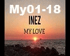 Inez - My love
