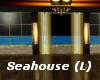 Seahouse (L)