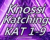 Knossi Katching