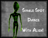 PVC Alien 1 Dance Spot