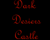 {TT} Dark Desires Castle