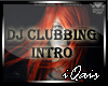 DJ Clubbing Intro